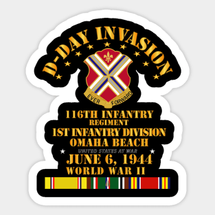 116th Infantry Regt - 1st ID - D Day w SVC Sticker